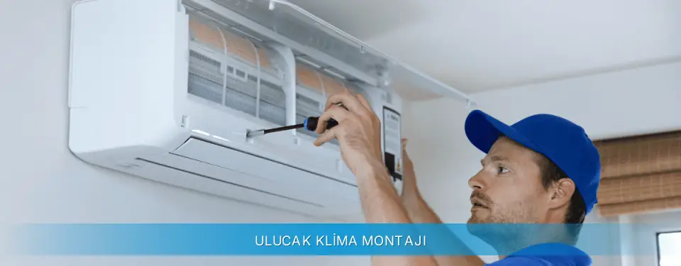 Ulucak İlçemi Profilo Klima Montajı